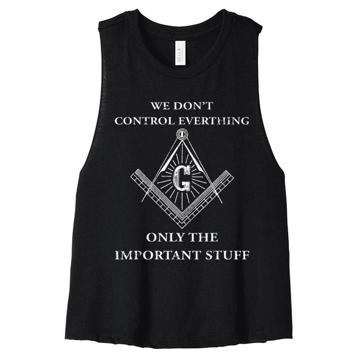 Freemason Masonic We Control The Important Stuff Women's Racerback Cropped Tank