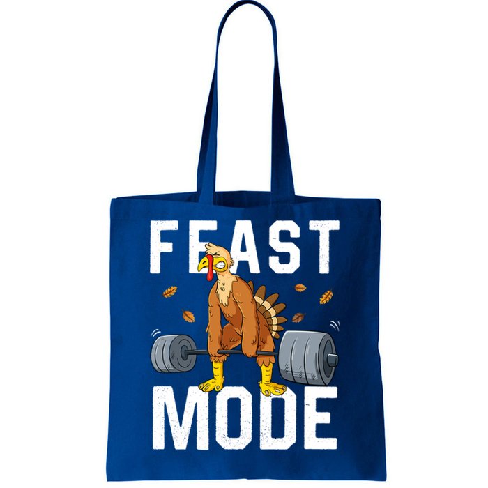 Feast Mode Weightlifting Turkey Day Thanksgiving Christmas Gift Tote Bag