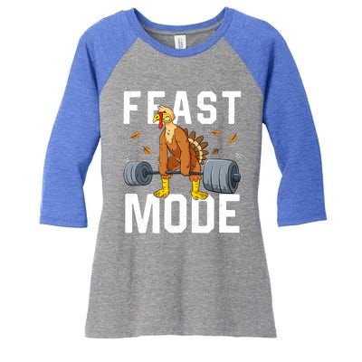 Feast Mode Weightlifting Turkey Day Thanksgiving Christmas Gift Women's Tri-Blend 3/4-Sleeve Raglan Shirt