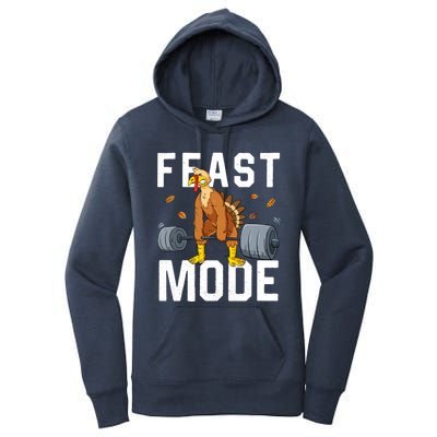 Feast Mode Weightlifting Turkey Day Thanksgiving Christmas Gift Women's Pullover Hoodie