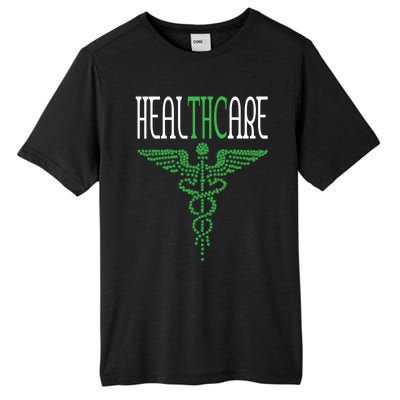 Funny Marijuana Weed Pot Cannabis Hemp Healthcare Thc Gift Tall Fusion ChromaSoft Performance T-Shirt