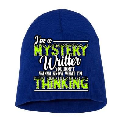 Funny Mystery Writer Quote Mystery Writer Author Saying Meaningful Gift Short Acrylic Beanie