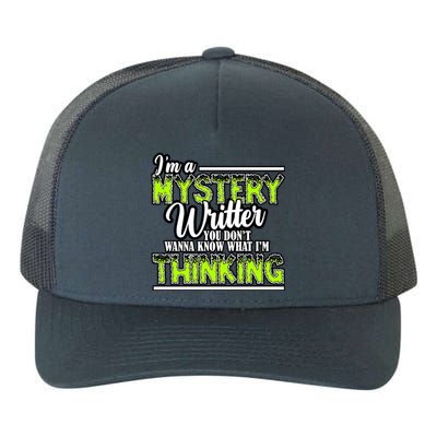 Funny Mystery Writer Quote Mystery Writer Author Saying Meaningful Gift Yupoong Adult 5-Panel Trucker Hat