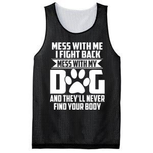 Funny Mess With My Dog They'll Never Find Your Body Mesh Reversible Basketball Jersey Tank