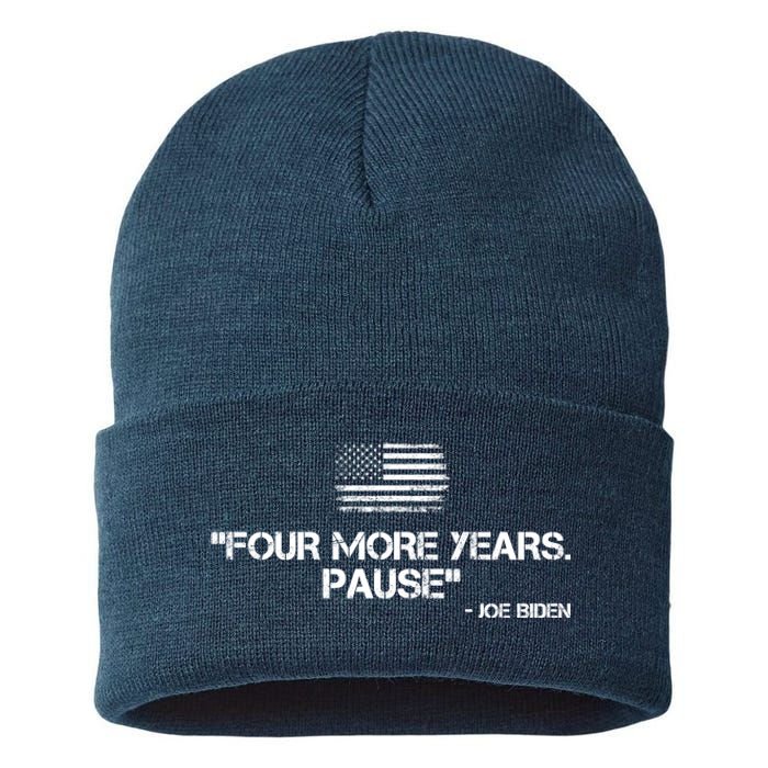 Four More Years Pause Joe Biden Funny Sustainable Knit Beanie