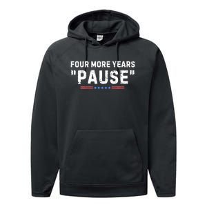 Four More Years Pause Biden Administration Donald Trump Performance Fleece Hoodie