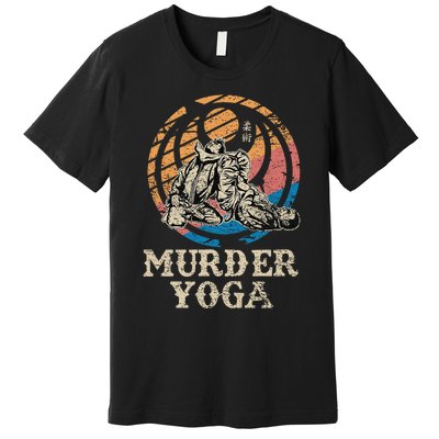 Funny Murder Yoga Brazilian Jiu Jitsu BJJ MMA Premium T-Shirt