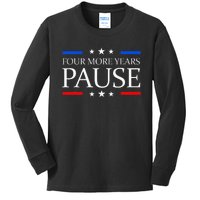 Four More Years Pause Joe Biden Kids Long Sleeve Shirt