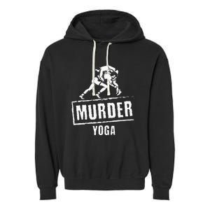 Funny Murder Yoga Fighter Wrestling Gear Wrestling Rules Garment-Dyed Fleece Hoodie