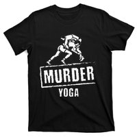 Funny Murder Yoga Fighter Wrestling Gear Wrestling Rules T-Shirt