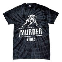 Funny Murder Yoga Fighter Wrestling Gear Wrestling Rules Tie-Dye T-Shirt