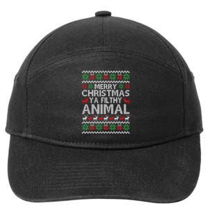 Funny Merry Ya Filthy Animal Ugly Christmas Sweater Xmas Gift 7-Panel Snapback Hat