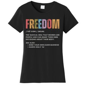 Freedom Mind Your Own Damn Business Women's T-Shirt