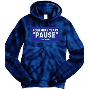 Four More Years Pause Joe Biden Funny Tie Dye Hoodie