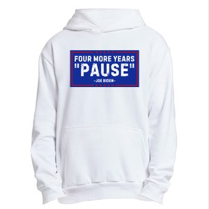 Four More Years Pause Joe Biden Funny Urban Pullover Hoodie