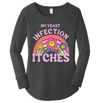 Funny My Yeast Infection Itches Women's Perfect Tri Tunic Long Sleeve Shirt