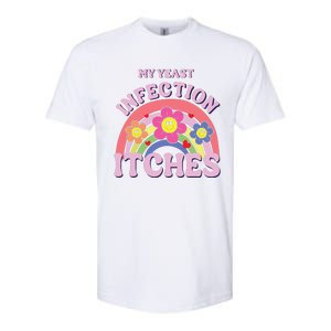 Funny My Yeast Infection Itches Softstyle CVC T-Shirt