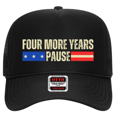 Four More Years Pause Trucker Hat