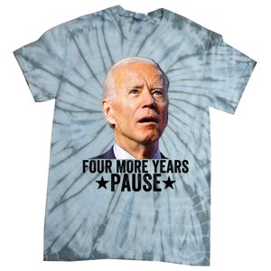 Four More Years Pause Joe Biden Tie-Dye T-Shirt