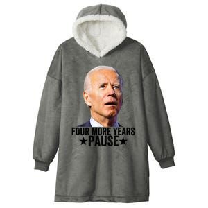 Four More Years Pause Joe Biden Hooded Wearable Blanket