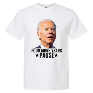 Four More Years Pause Joe Biden Garment-Dyed Heavyweight T-Shirt