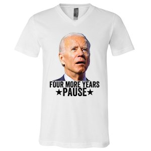 Four More Years Pause Joe Biden V-Neck T-Shirt