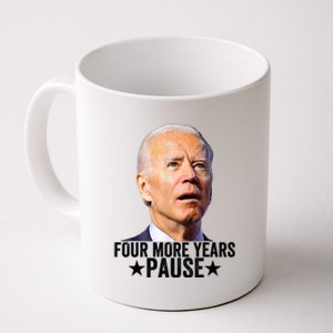 Four More Years Pause Joe Biden Coffee Mug