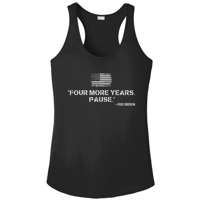 Four More Years Pause Joe Biden Ladies PosiCharge Competitor Racerback Tank