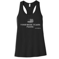 Four More Years Pause Joe Biden Women's Racerback Tank