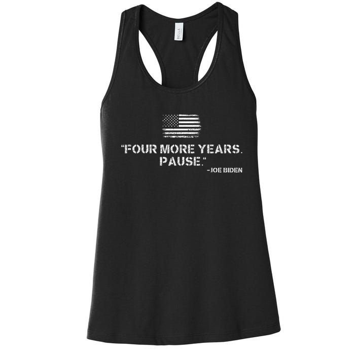 Four More Years Pause Joe Biden Women's Racerback Tank