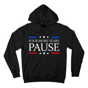 Four More Years Pause Joe Biden Funny Biden Quote Saying Hoodie