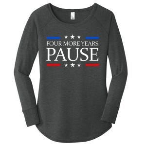 Four More Years Pause Joe Biden Funny Biden Quote Saying Women's Perfect Tri Tunic Long Sleeve Shirt