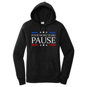 Four More Years Pause Joe Biden Funny Biden Quote Saying Women's Pullover Hoodie