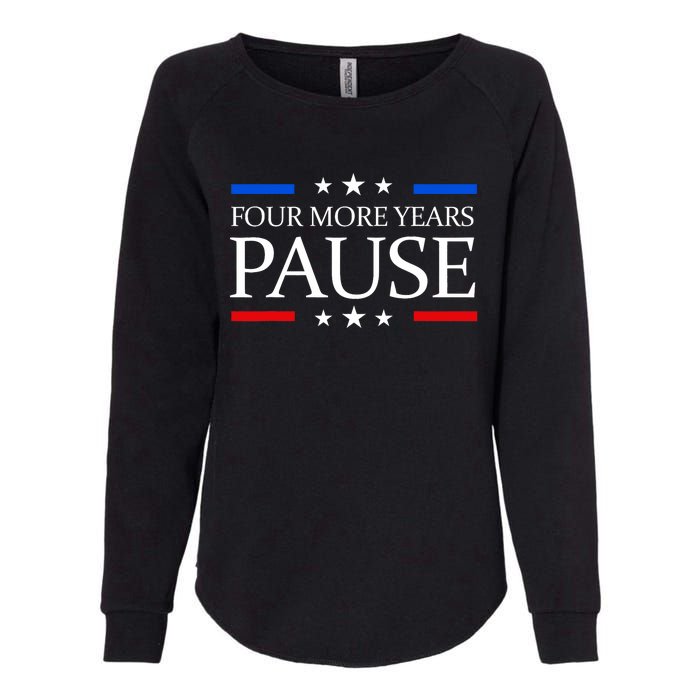 Four More Years Pause Joe Biden Funny Biden Quote Saying Womens California Wash Sweatshirt