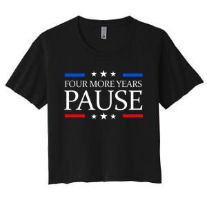 Four More Years Pause Joe Biden Funny Biden Quote Saying Women's Crop Top Tee