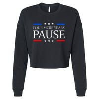 Four More Years Pause Joe Biden Funny Biden Quote Saying Cropped Pullover Crew