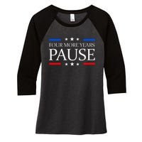 Four More Years Pause Joe Biden Funny Biden Quote Saying Women's Tri-Blend 3/4-Sleeve Raglan Shirt