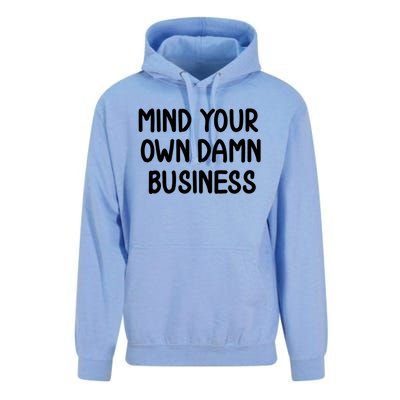 Funny Mind Your Own Damn Business Joke Sarcastic Family Unisex Surf Hoodie