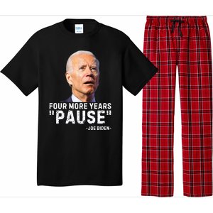 Four More Years Pause Joe Biden Funny Pajama Set