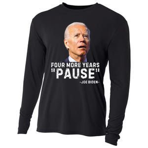 Four More Years Pause Joe Biden Funny Cooling Performance Long Sleeve Crew