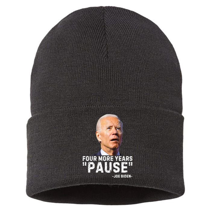 Four More Years Pause Joe Biden Funny Sustainable Knit Beanie