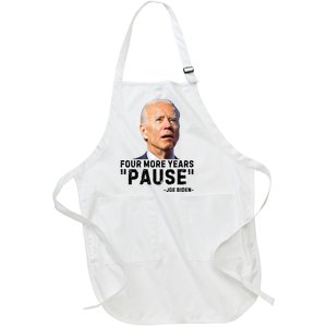 Four More Years Pause Joe Biden Funny Full-Length Apron With Pockets