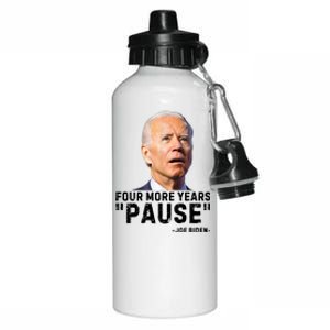 Four More Years Pause Joe Biden Funny Aluminum Water Bottle