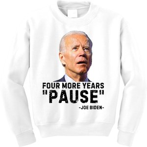 Four More Years Pause Joe Biden Funny Kids Sweatshirt