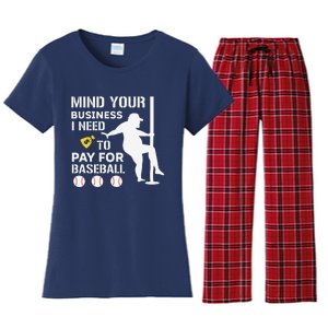 Funny Mind Your Business I Need Money To Pay For Baseball Women's Flannel Pajama Set