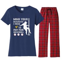 Funny Mind Your Business I Need Money To Pay For Baseball Women's Flannel Pajama Set