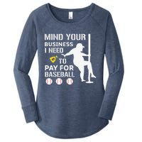 Funny Mind Your Business I Need Money To Pay For Baseball Women's Perfect Tri Tunic Long Sleeve Shirt