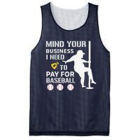 Funny Mind Your Business I Need Money To Pay For Baseball Mesh Reversible Basketball Jersey Tank