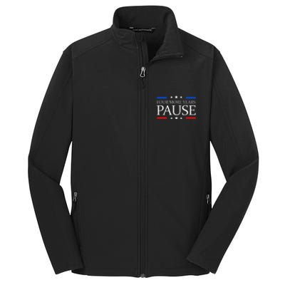 Four More Years Pause Joe Biden Funny Biden Quote Saying Core Soft Shell Jacket