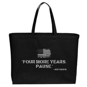 Four More Years Pause Joe Biden Funny Biden Quote Saying Cotton Canvas Jumbo Tote